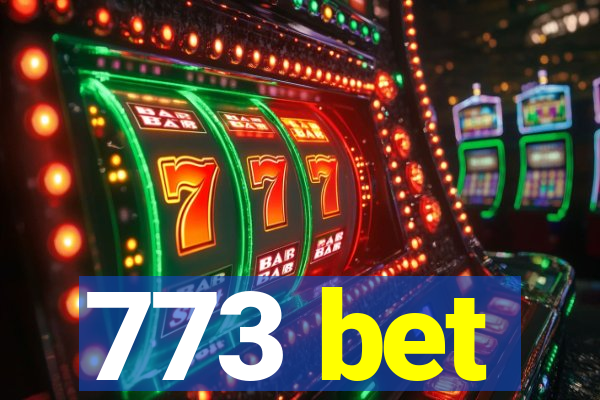 773 bet